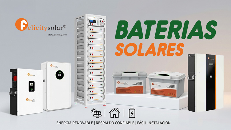 baterías solares felicity en gee renovables